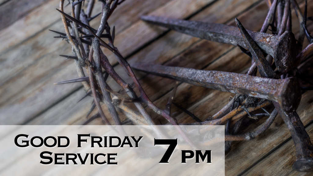 This image has an empty alt attribute; its file name is GoodFriday_7pm-1024x576.png