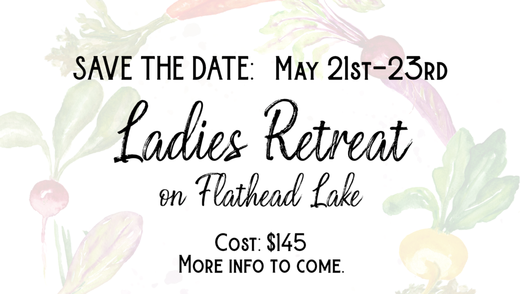 Ladies Retreat on Flathead Lake May 21st-23rd
